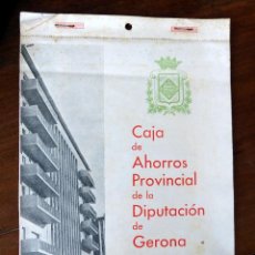 Coleccionismo Calendarios: CALENDARIO CAJA DE AHORROS PRIVINCIAL DE LA DIPUTACIÓN DE GERONA 1961 COMPLETO. Lote 60116871