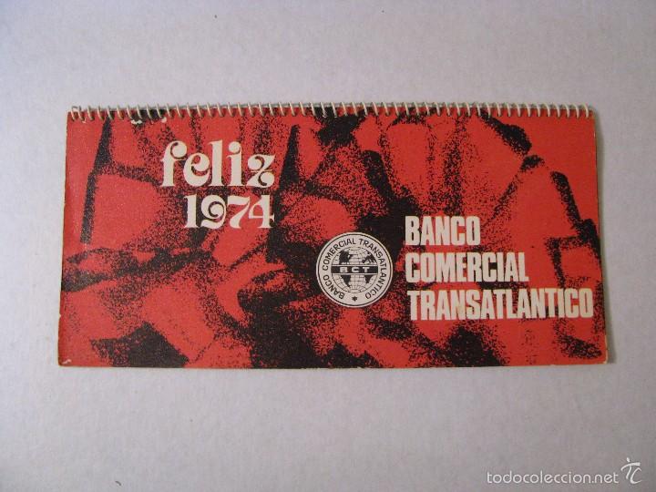 Collectables Calendars: CALENDARIO DE MESA DE BANCO COMERCIAL TRANSATLANTICO 1974.