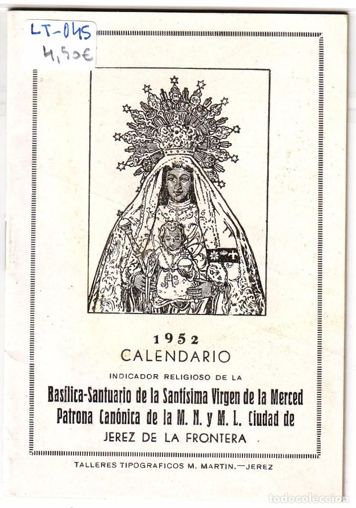 Coleccionismo calendarios: LT-045 CALENDARIO 1952 INDICADOR RELIGIOSO BASILICA-SANTUARIO STA. VIRGEN DE LA MERCED JEREZ DE LA F