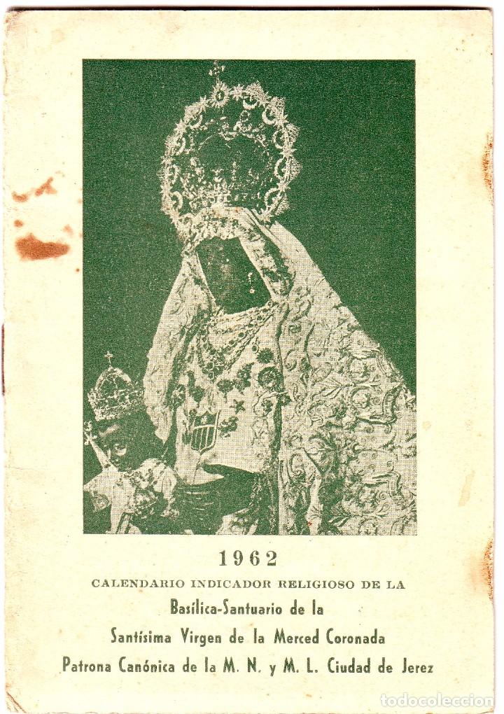 Coleccionismo calendarios: LT-046 CALENDARIO 1962 BASILICA-SANTUARIO STA VIRGEN DE LA MERCED JEREZ DE LA FRONTERA