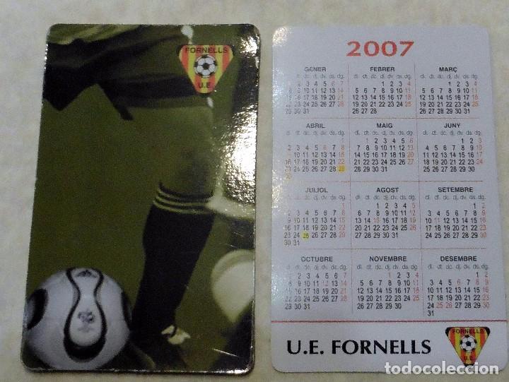 Coleccionismo calendarios: CALENDARIO DE BOLSILLO - 2007 - U.E.FORNELLS - Foto 1