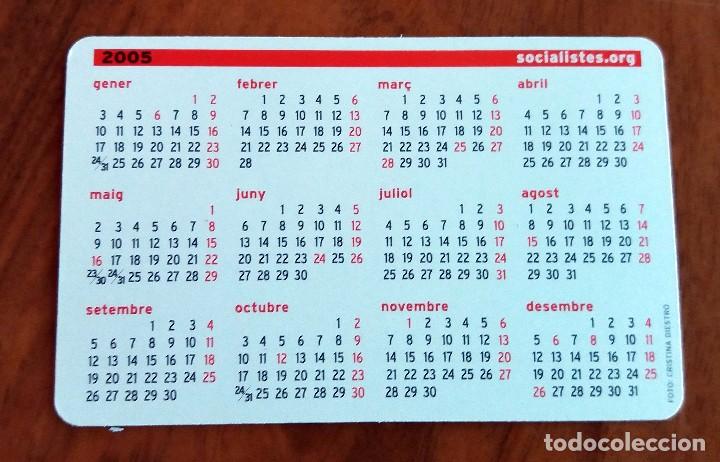 Coleccionismo calendarios: CALENDARIO DE BOLSILLO - 2005 - PSC - CATALUNYA EN MARXA - Foto 2