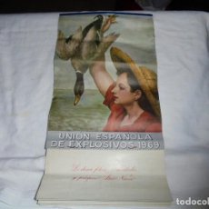 Coleccionismo Calendarios: ANTIGUO CALENDARIO DE PARED 1969.UNION ESPAÑOLA DE EXPLOSIVOS