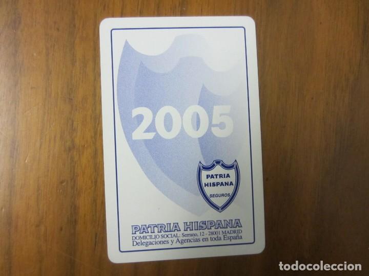 Coleccionismo calendarios: CALENDARIO FOURNIER- PATRIA HISPANA-DEL 2005 VER FOTOS