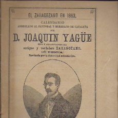 Coleccionismo Calendarios: EL ZARAGOZANO EN 1883. CALENDARIO.../ JOAQUIN YAGÜE. BCN, 1882. 19X14CM. 32 P.