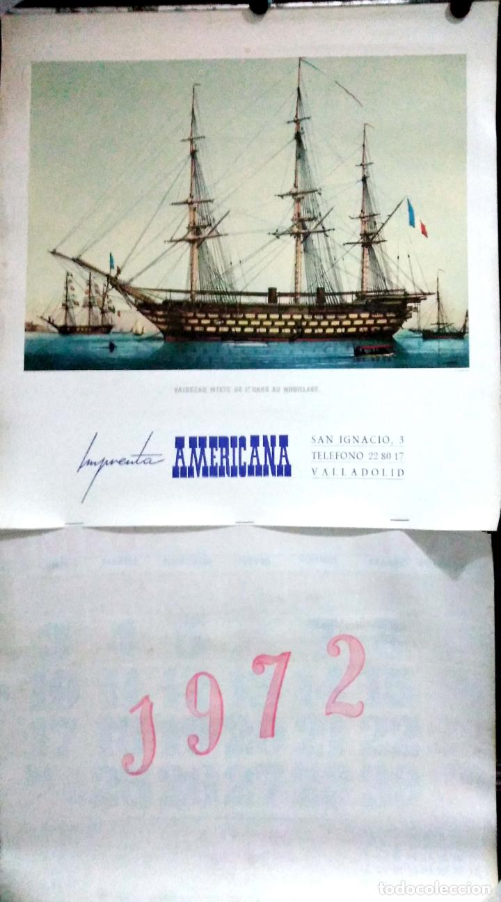 Coleccionismo Calendarios: CALENDARIO. IMPRENTA AMERICANA. VAISSEAU DE 1&ordm;. RANG AU MOLLAGE. SAN IGNACIO VALLADOLID. 1972.