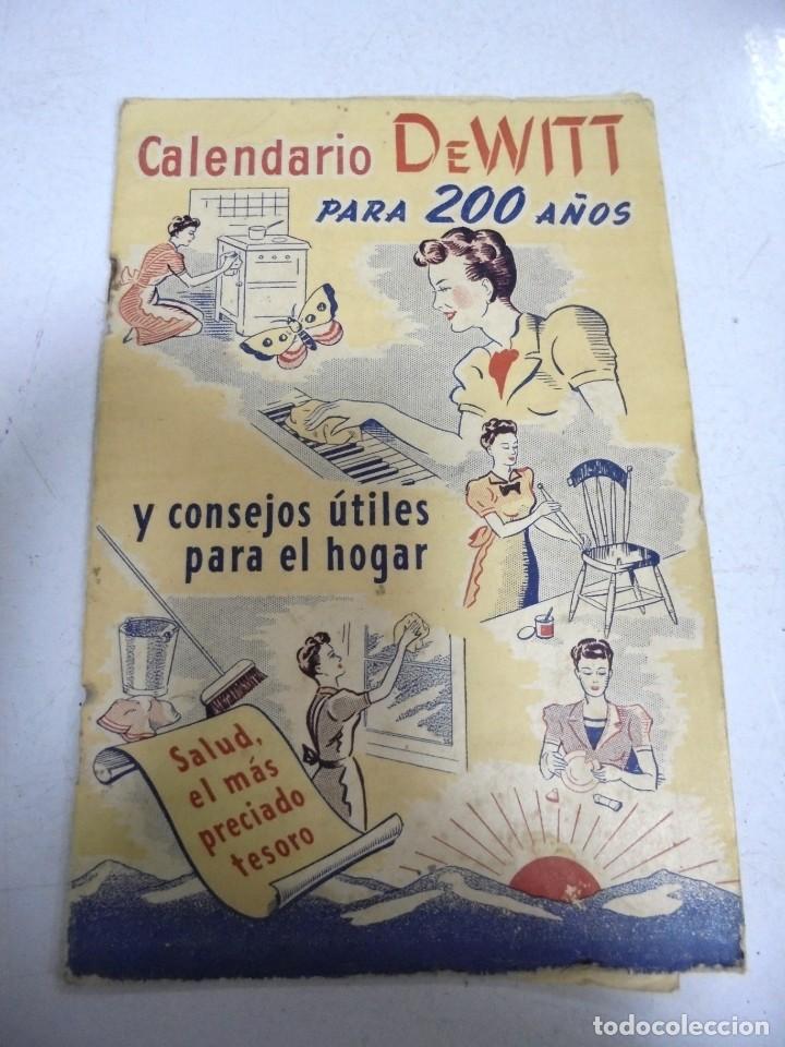 Coleccionismo Calendarios: CALENDARIO DEWITT PARA 200 A&Ntilde;OS Y CONSEJOS UTILES PARA EL HOGAR. VER INTERIOR. PUBLICIDAD