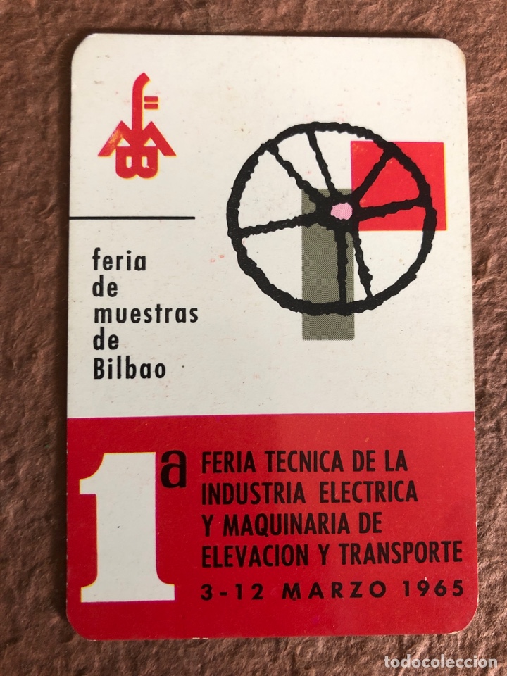 Sammeln von Kalendern: FERIA DE MUESTRAS DE BILBAO, 1&ordf; FERIA T&Eacute;CNICA DE LA INDUSTRIA EL&Eacute;CTRICA... CALENDARIO DE 1965