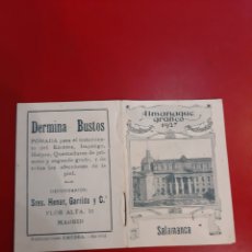 Coleccionismo Calendarios: ALMANAQUE GRÁFICO 1927 SALAMANCA DERMINA BUSTOS POMADA SEES HENAR .GARRIDO MADRID LABORATORIOS CE. Lote 183894708