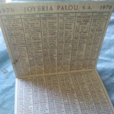 Coleccionismo Calendarios: CALENDARIO BOLSILLO CON SANTORAL JOYERIA PALOU BARCELONA AÑO 1970