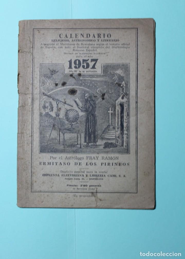 Coleccionismo Calendarios: CALENDARIO ERMITA&Ntilde;O DE LOS PIRINEOS. MEDIDAS APROX. 14 X 19 CM. VARIAS HOJAS. VER FOTOS. A&Ntilde;O 1957.