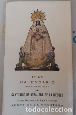 Coleccionismo calendarios: CALENDARIO SANTUARIO DE NTRA. SRA. DE LA MERCED DE JEREZ, 1948