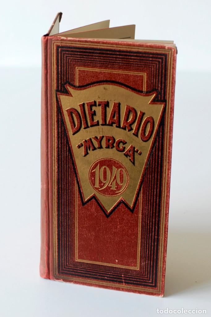 Coleccionismo Calendarios: Dietario Myrga a&ntilde;o 1949. Tapa dura. Estado normal, con claras se&ntilde;ales de uso y del paso del tiempo.
