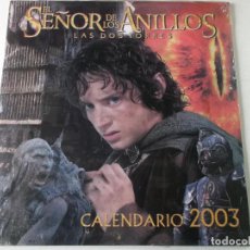 Coleccionismo Calendarios: EL SEÑOR DE LOS ANILLOS,LAS DOS TORRES,CALENDARIO, 2003 PRECINTADO. Lote 358210785