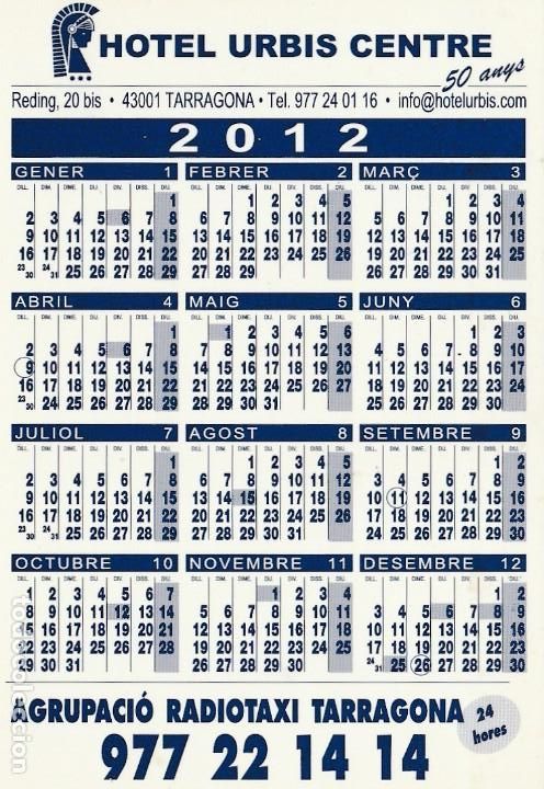 Collezionismo Calendari: CALENDARIO bolsillo - A&Ntilde;O 2012 / 2013 - HOTEL URBIS CENTRE - TARRAGONA - PUBL RADIOTAXI - NUEVO