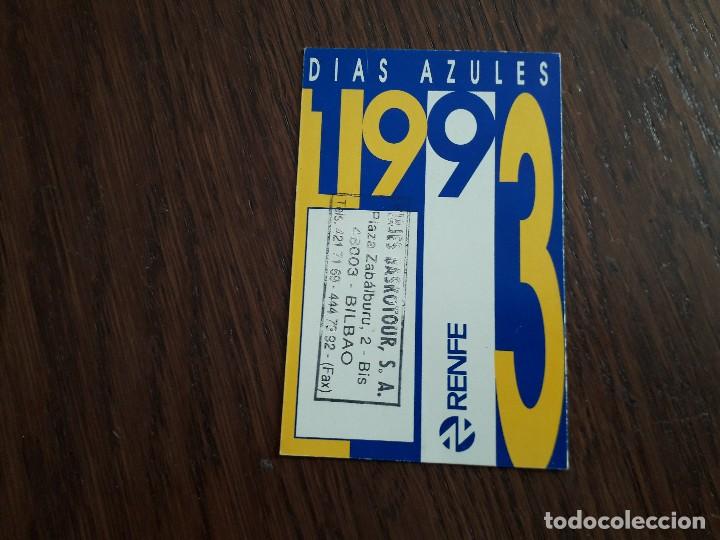 Coleccionismo Calendarios: calendario de publicidad de renfe, dias azules a&ntilde;o 1993, viajes Baskotour, Bilbao.
