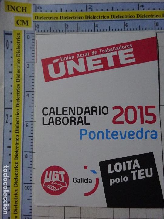 Colecionismo Calend&aacute;rios: CALENDARIO DE BOLSILLO POL&Iacute;TICO SINDICAL. A&Ntilde;O 2015. PONTEVEDRA GALICIA UGT