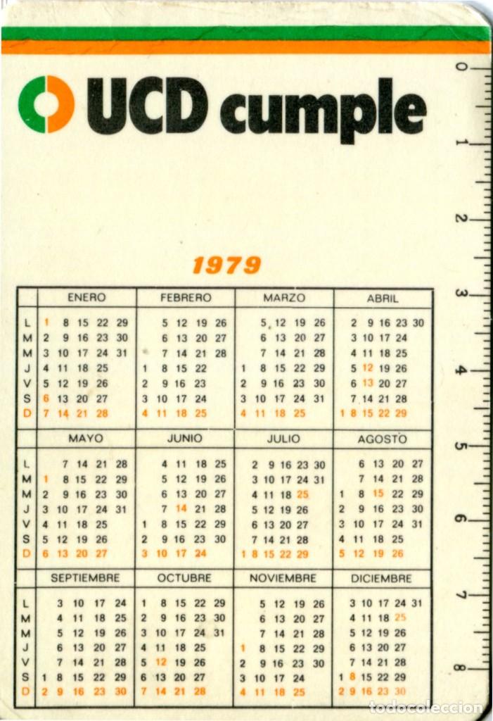 Sammeln von Kalendern: calendario Publicitario pol&iacute;tico 1979 ucd cumple (reverso visitar) 1980 vota ucd. adolfo suarez