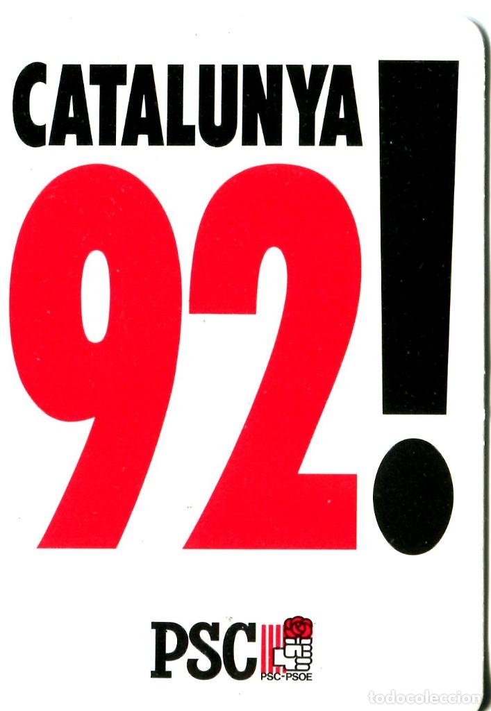 Colecionismo Calend&aacute;rios: calendario de publicidad Politico Catalunya 92 PSC a&ntilde;o 1992 en catal&aacute;n