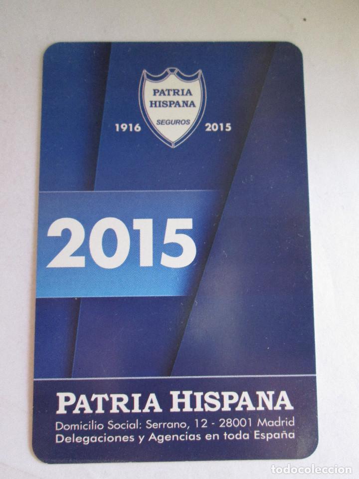 Collectionnisme Calendriers: CALENDARIO DE BOLSILLO - FOURNIER - 2015 - SEGUROS PATRIA HISPANA