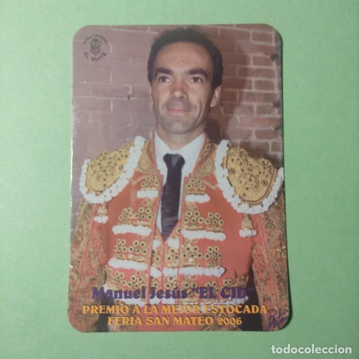 Coleccionismo Calendarios: CALENDARIO TAURINO . MANUEL JESUS EL CID. PREMIO MEJOR ESTOCADA FERIA SAN MATEO - A&Ntilde;O 2007 . B7