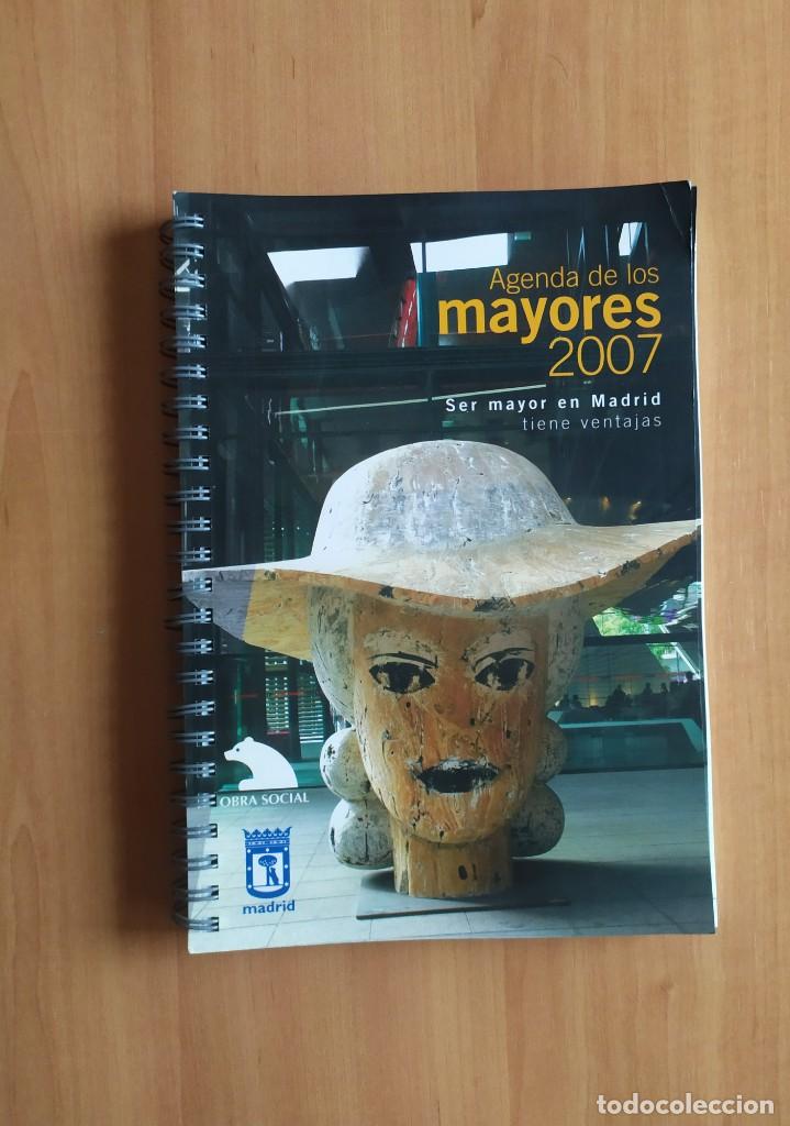 Coleccionismo Calendarios: AGENDA DE LOS MAYORES 2007 MADRID