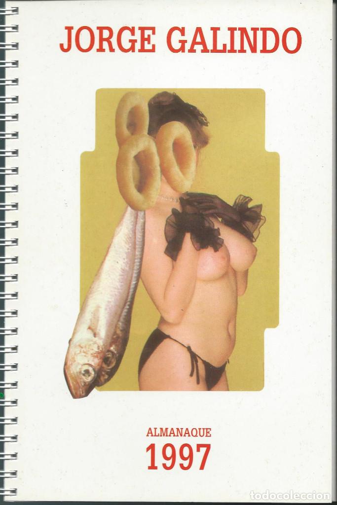 Coleccionismo calendarios: ALMANAQUE CALENDARIO JORGE GALINDO-A&Ntilde;O 1997