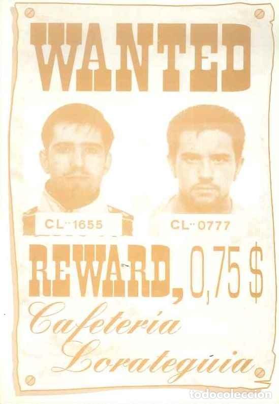 Colecionismo Calend&aacute;rios: CALENDARIO PUBLICIDAD - WANTED - CAFETERIAS LAGO Y LORATEGUIA (BARAKALDO) - A&Ntilde;O 1996