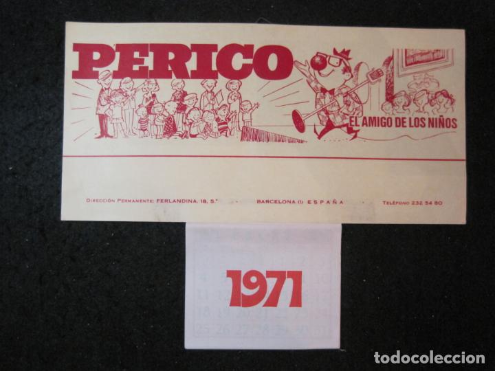 Collezionismo Calendari: PERICO-EL AMIGO DE LOS NI&Ntilde;OS-CALENDARIO FIRMADO A&Ntilde;O 1971-PUBLICIDAD CIRCO PAYASO-VER FOTOS-(K-5903)