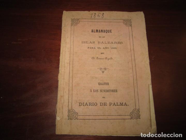 Collectionnisme Calendriers: ALMANAQUE DE LAS ISLAS BALEARES PARA EL A&Ntilde;O BISIESTO DE 1868 TOMAS AGUILO--- PALMA