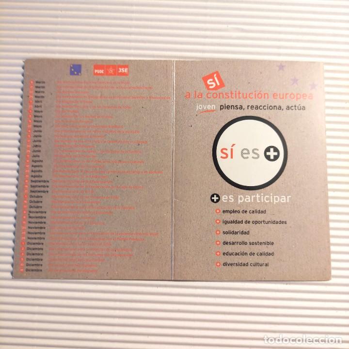Coleccionismo calendarios: CALENDARIO POLITICO * PSOE,PC,JSE 2005 * SI A LA CONSTITUCION EUROPEA * DOBLE