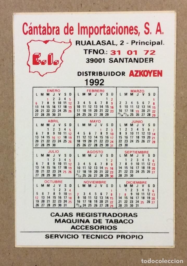 Colecionismo Calend&aacute;rios: C&Aacute;NTABRA DE IMPORTACIONES (SANTANDER). CALENDARIO PUBLICITARIO DE 1992. PEGATINA.
