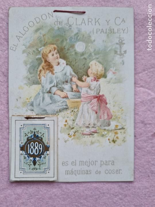 Coleccionismo Calendarios: CALENDARIO 1889 PUBLICIDAD EL ALGODON DE CLARK Y CIA V1