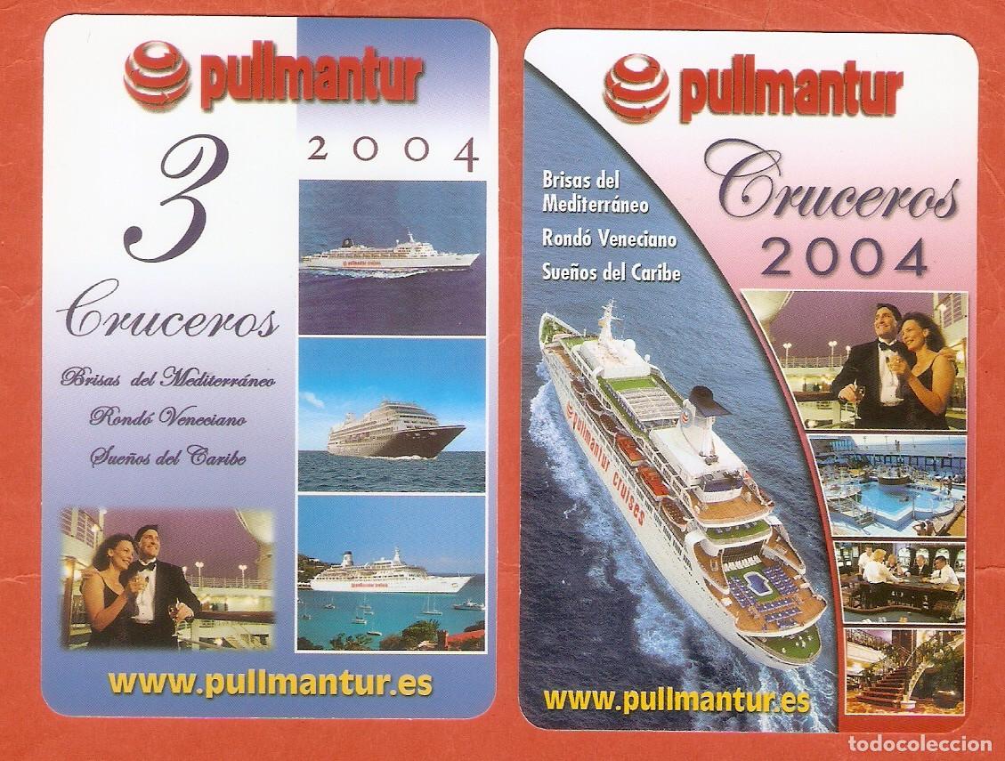 Coleccionismo calendarios: 2 CALENDARIOS BOLSILLO PUBLICITARIOS A&Ntilde;O 2004 BARCOS - CRUCEROS PULLMANTUR