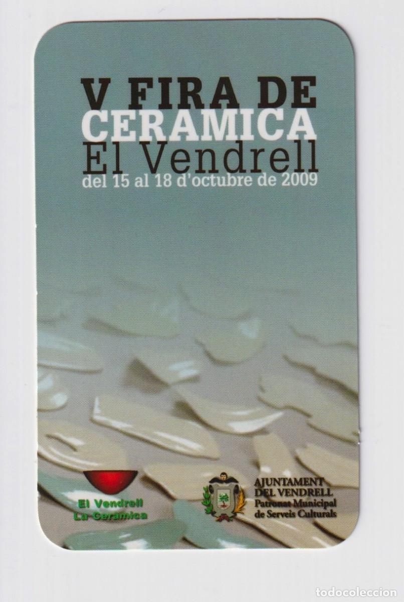 Collectables Calendars: CALENDARIO DE A&Ntilde;O 2009 CON PUBLICIDAD DE V FIRA DE CER&Aacute;MICA EL VENDRELL EN CATAL&Aacute;N