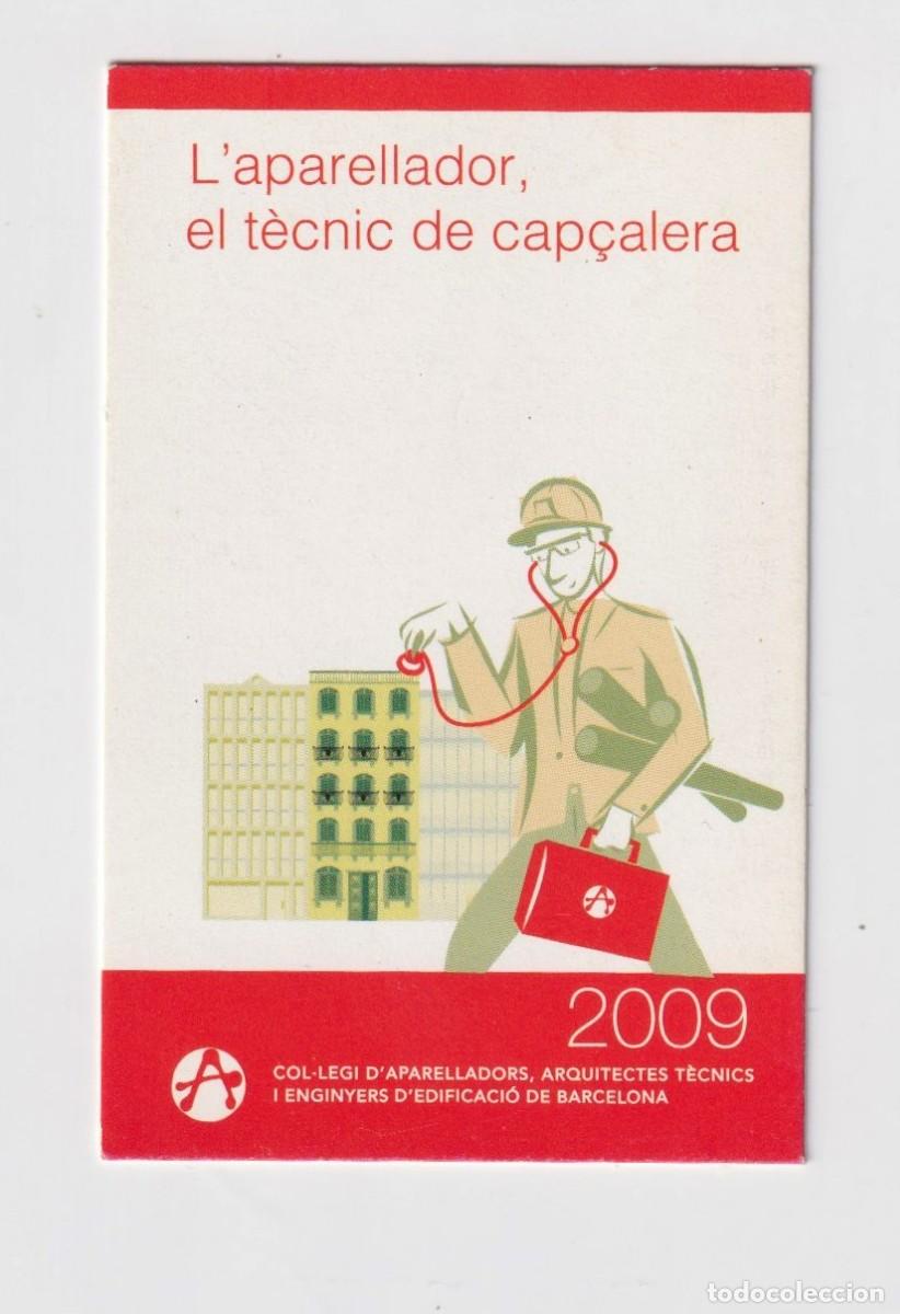 Collectionnisme Calendriers: CALENDARIO DE A&Ntilde;O 2009 CON PUBLICIDAD DE APERELLADOR BARVELONA EN CATALAN