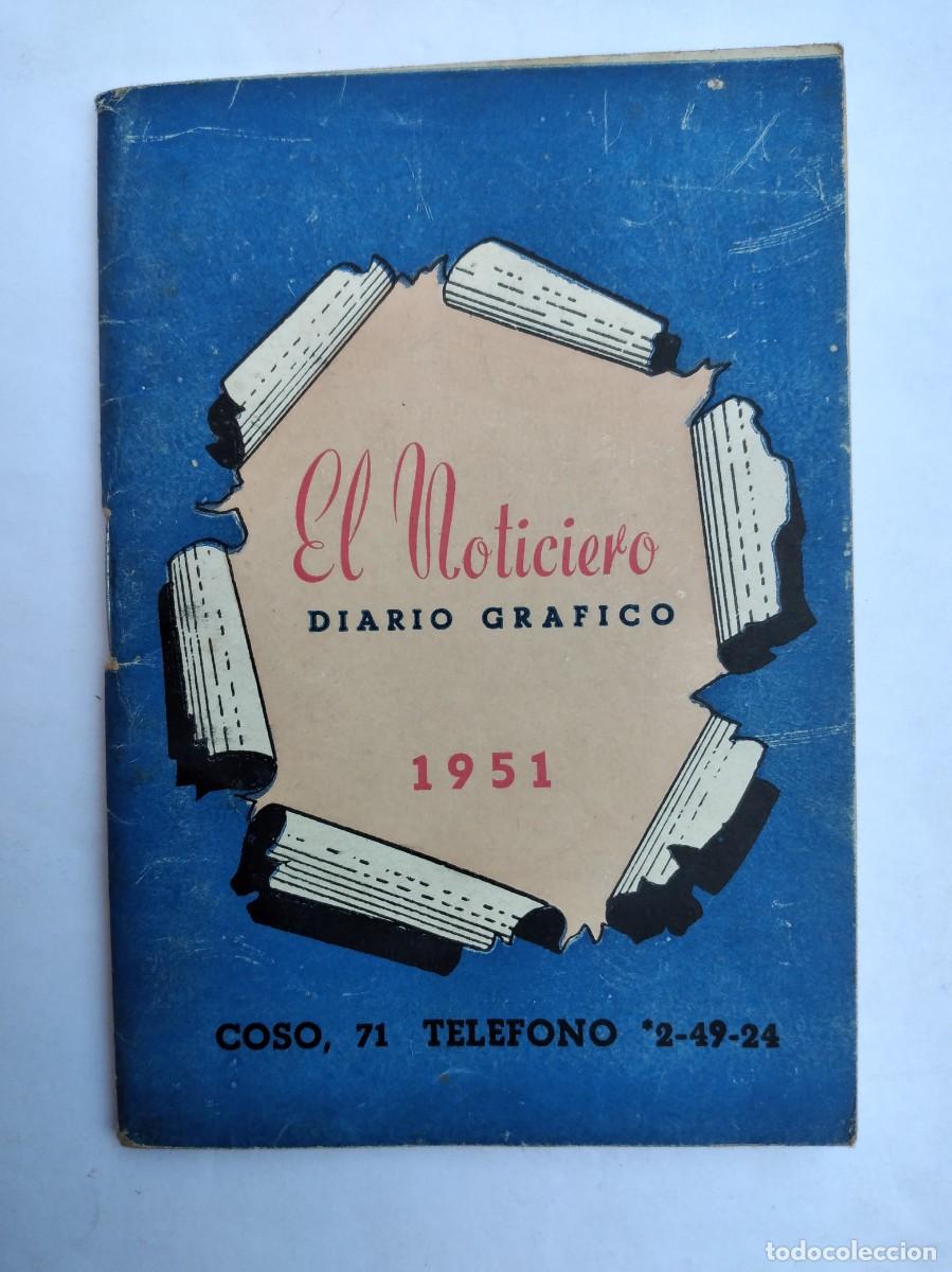 Coleccionismo calendarios: GU&Iacute;A ALMANAQUE DE ZARAGOZA A&Ntilde;O 1951 PUBLICIDAD EL NOTICIERO DIARIO GR&Aacute;FICO
