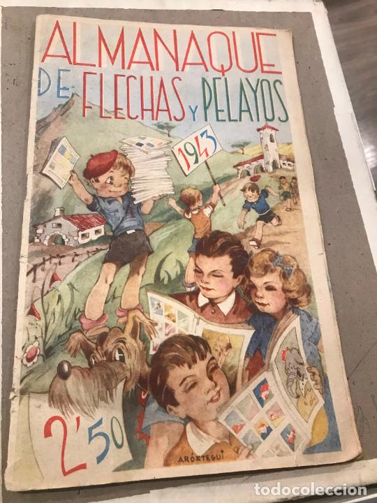 Coleccionismo Calendarios: Almanaque de flechas y pelayos a&ntilde;o 1943 bien conservado 68 paginas mide 34x21 portada Ar&oacute;ztegui
