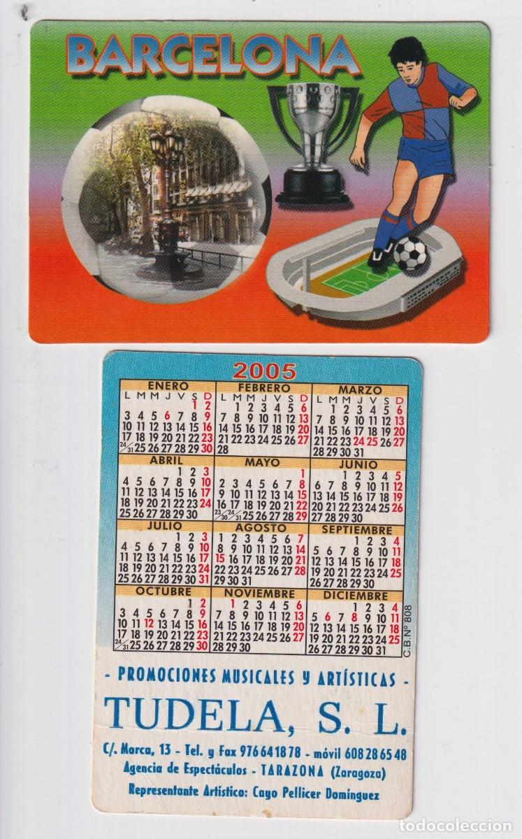 Coleccionismo Calendarios: CALENDARIO DE FUTBOL BARCELONA DE C.B. N&ordm;808 A&Ntilde;O 2005 EN PUBLICIDAD DE MUSICALES TARAZONA EN ESPA&Ntilde;OL