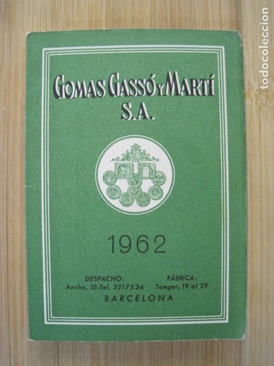 Collectionnisme Calendriers: BARCELONA-GOMAS GASSO Y MARTI SA-CALENDARIO A&Ntilde;O 1962-PUBLICIDAD-VER FOTOS-(100.222)
