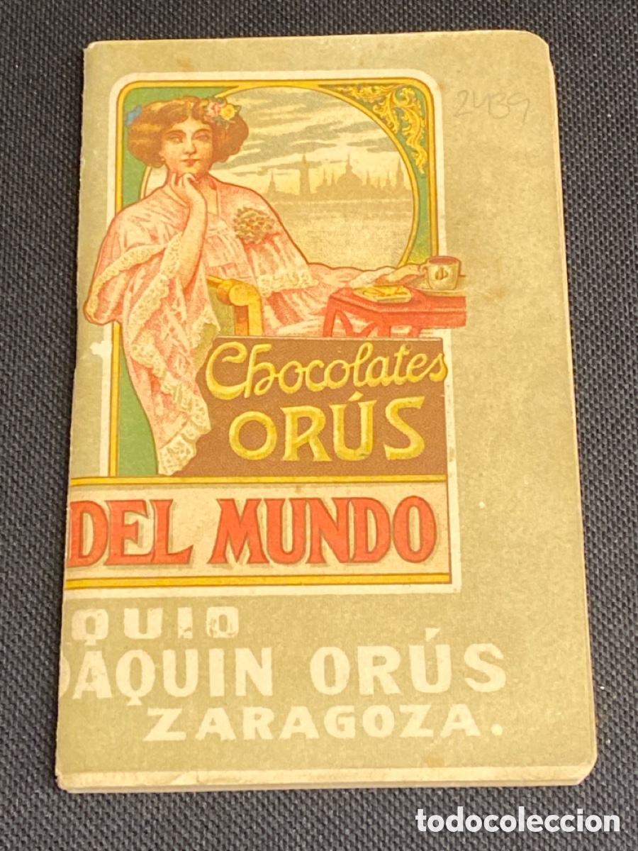 Coleccionismo calendarios: CHOCOLATES OR&Uacute;S. CALENDARIO FESTIVO PARA 1910. CON JUICIO DE ALBERTO CASA&Ntilde;AL. TREN ZARAGOZA, ARAG&Oacute;N