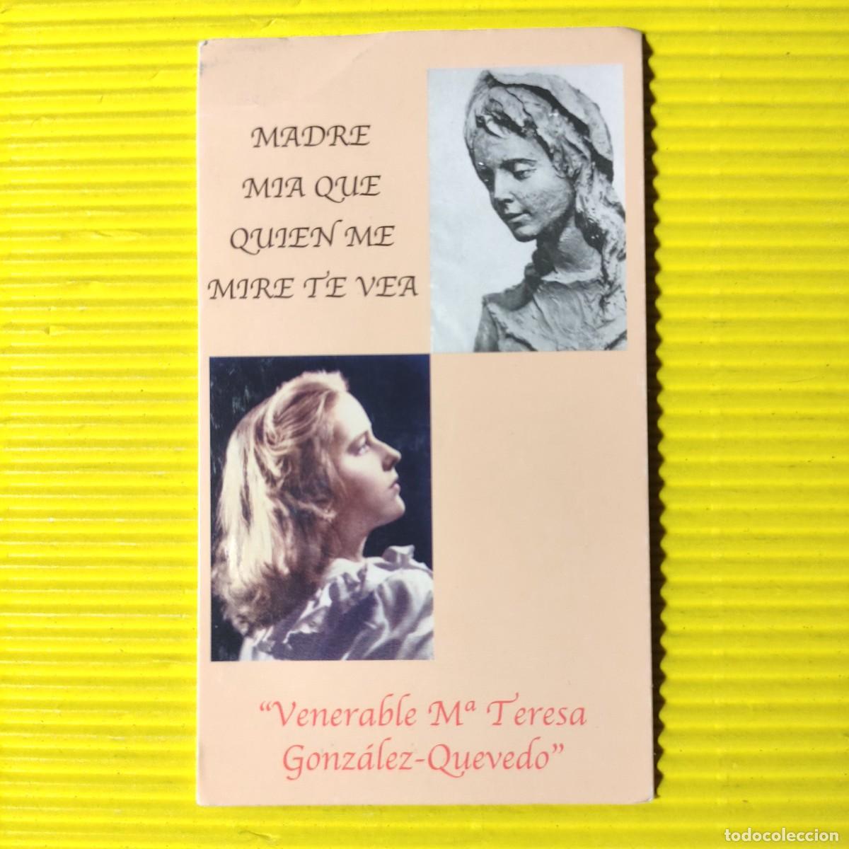 Coleccionismo Calendarios: CALENDARIO * MARIA TERESA GONZALEZ QUEVEDO 08 CAUSA BEATIFICACION TERESITA * *RELIGIOSO FRASES * T4