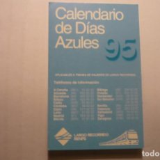 Coleccionismo Calendarios: CALENDARIO RENFE DIAS AZULÑES 1995