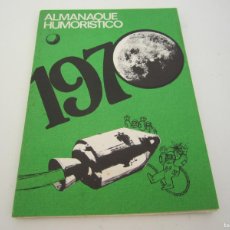 Coleccionismo Calendarios: ALMANAQUE UMORISTICO DE 1970