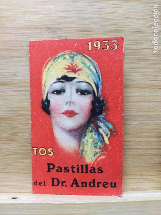Collectables Calendars: PASTILLAS CONTRA LA TOS DEL DOCTOR ANDREU-CALENDARIO ALMANAQUE A&Ntilde;O 1933-VER FOTOS-(105.246)
