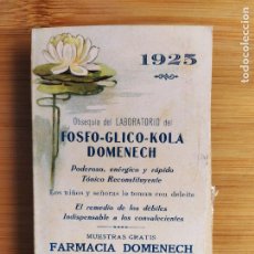 Coleccionismo Calendarios: PUBLICIDAD FOSFO GLICO KOLA DOMENECH-FARMACIA-CALENDARIO ALMANAQUE AÑO 1925-VER FOTOS-(105.404)