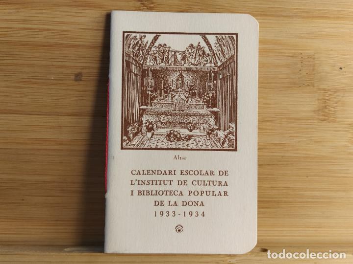 Colecionismo Calend&aacute;rios: CALENDARI ESCOLAR DE L'INSTITUT DE CULTURA BIBLIOTECA POPULAR DE DONA 1933 1934-VER FOTOS-(105.667)