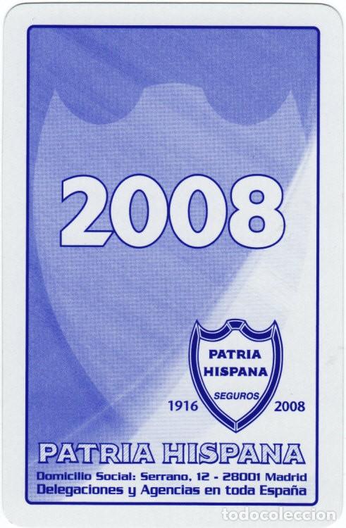 Coleccionismo calendarios: CALENDARIO FOURNIER. LA PATRIA HISPANA. A&Ntilde;O 2008