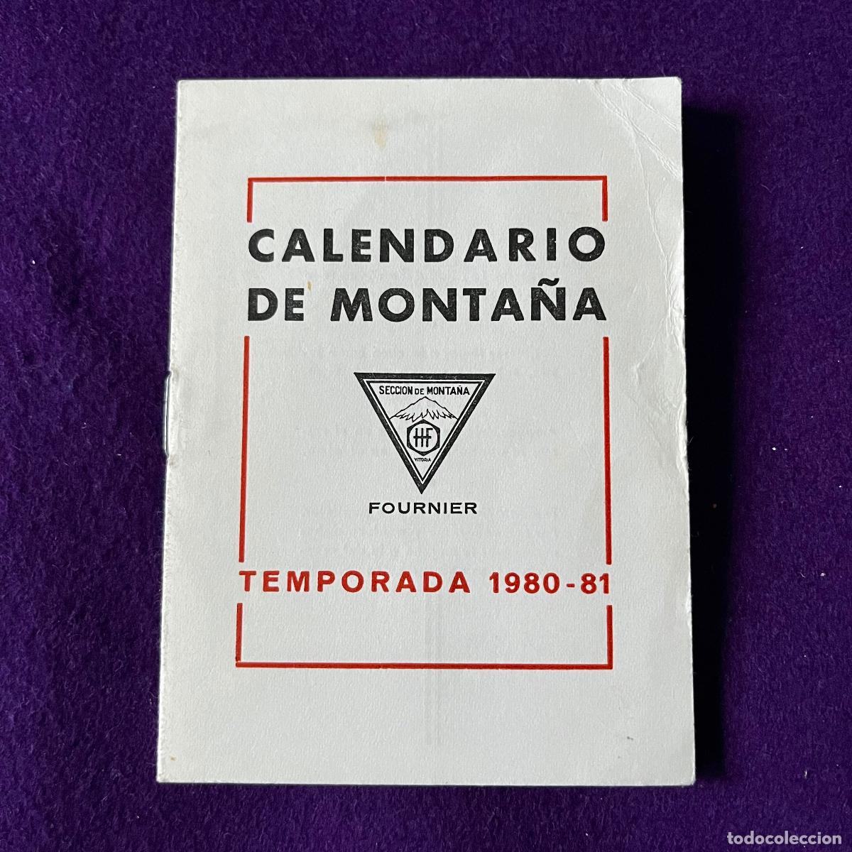Colecionismo Calend&aacute;rios: CALENDARIO DE MONTA&Ntilde;A FOURNIER. A&Ntilde;O 1980 1981. PARA EMPLEADOS DE HERACLIO FOURNIER, SECCION MONTA&Ntilde;A.