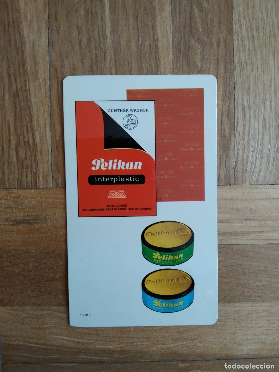 Coleccionismo Calendarios: CALENDARIO PUBLICITARIO PELIKAN CINTAS MECANOGRAFICAS PAPEL CARBON A&Ntilde;O 1972. VER FOTOS